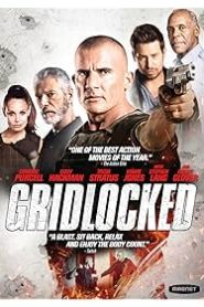 Gridlocked (2015) full film izle